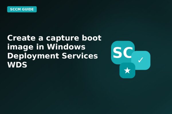 create a capture boot image in windows deployment services wds