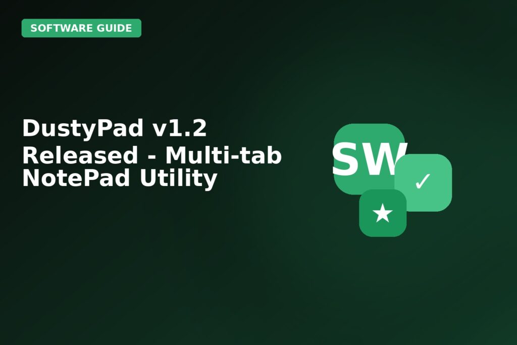 Dustypad V12 Released Multi Tab Notepad Utility