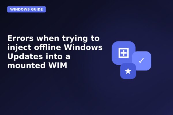 errors when trying to inject offline windows updates into a mounted