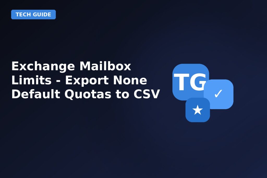 Exchange Mailbox Limits Export None Default Quotas To CSV