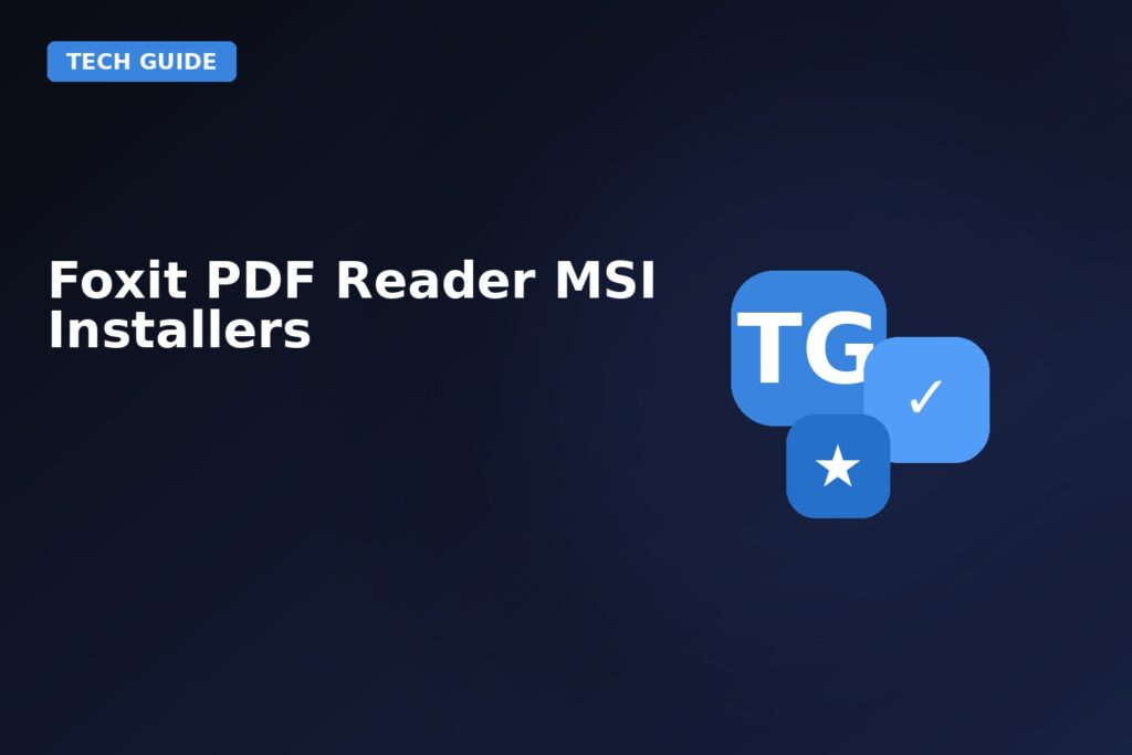 Foxit PDF Reader MSI Installers