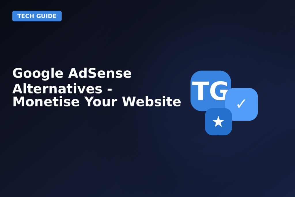 Google Adsense Alternatives Monetise Your Website