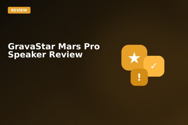 gravastar mars pro speaker review