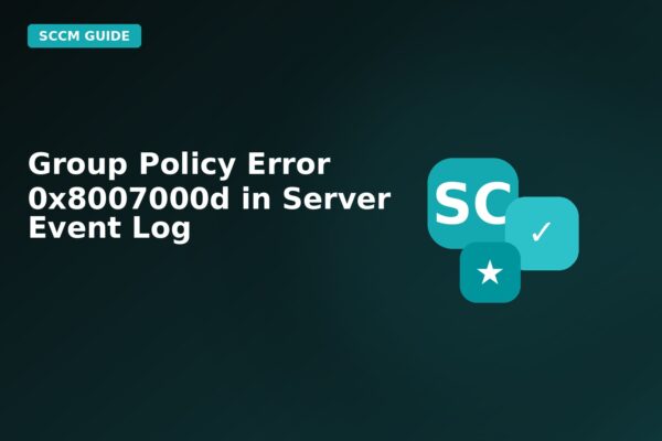 group policy error 0x8007000d in server event log