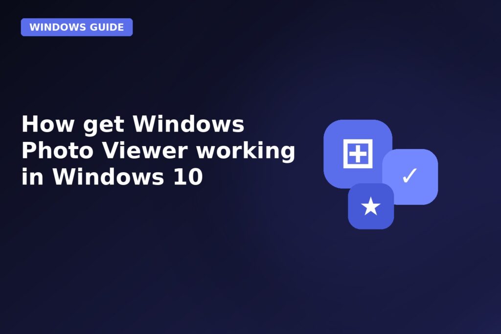 How Get Windows Photo Viewer Working In Windows