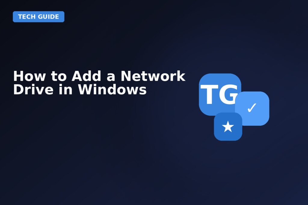 How To Add A Network Drive In Windows