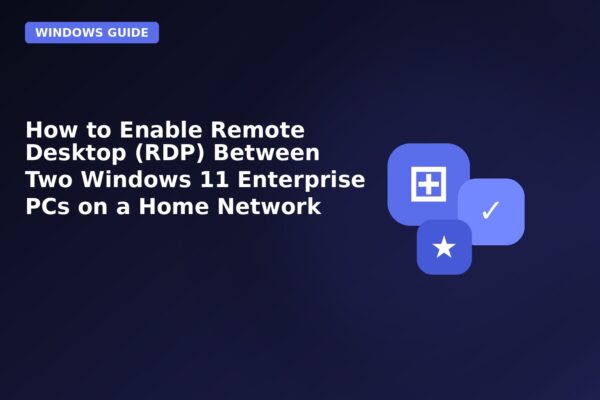 how to enable remote desktop rdp between two windows 11 enterprise