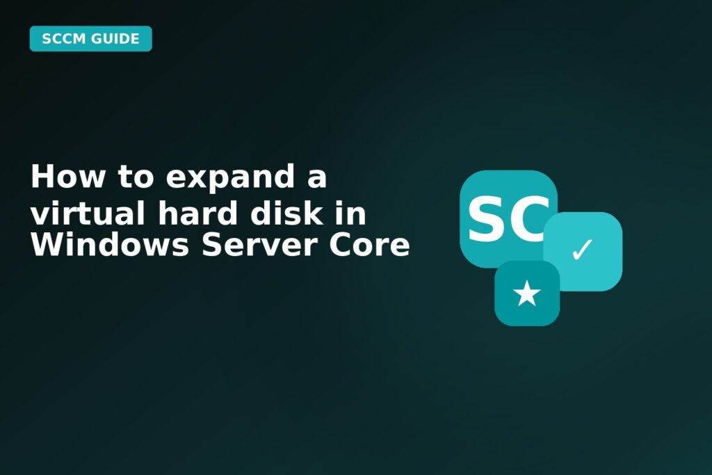 how to expand a virtual hard disk in windows server core