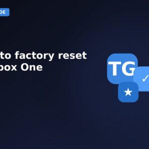 How To Factory Reset An Xbox One