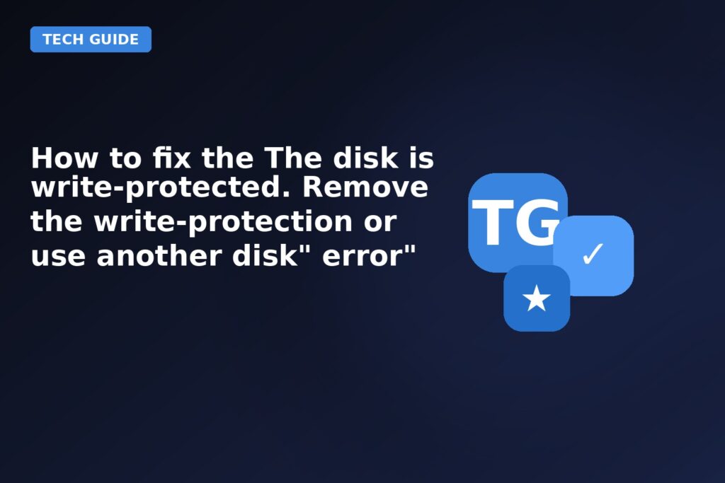 How To Fix The The Disk Is Write Protected Remove The Write