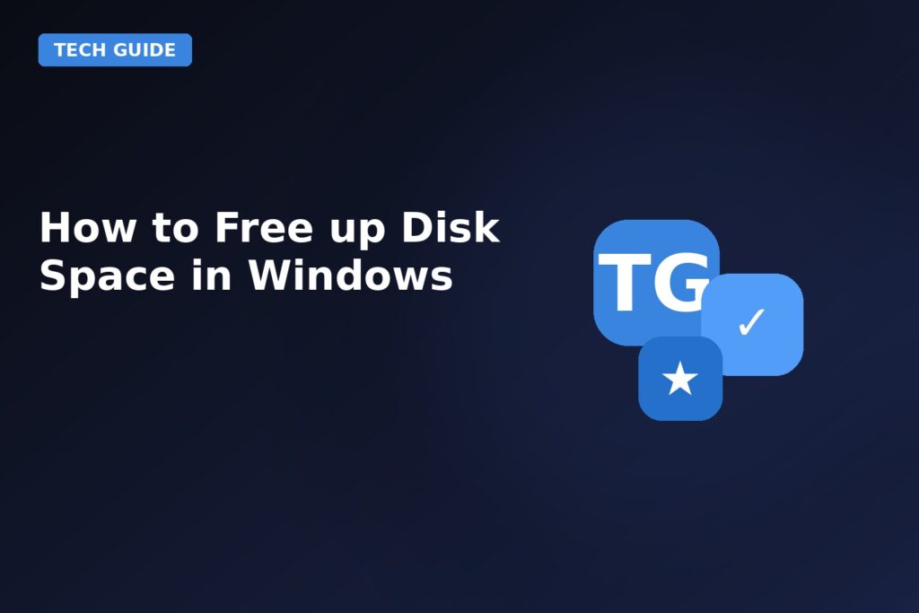 How To Free Up Disk Space In Windows