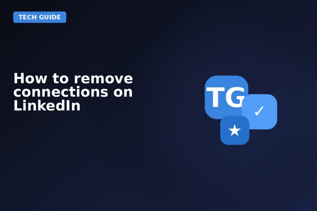 How To Remove Connections On Linkedin