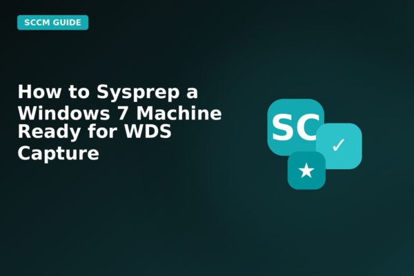 how to sysprep a windows 7 machine ready for wds capture