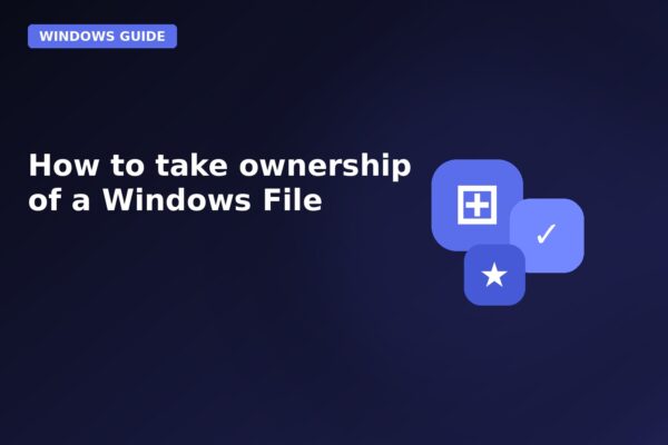 how to take ownership of a windows file