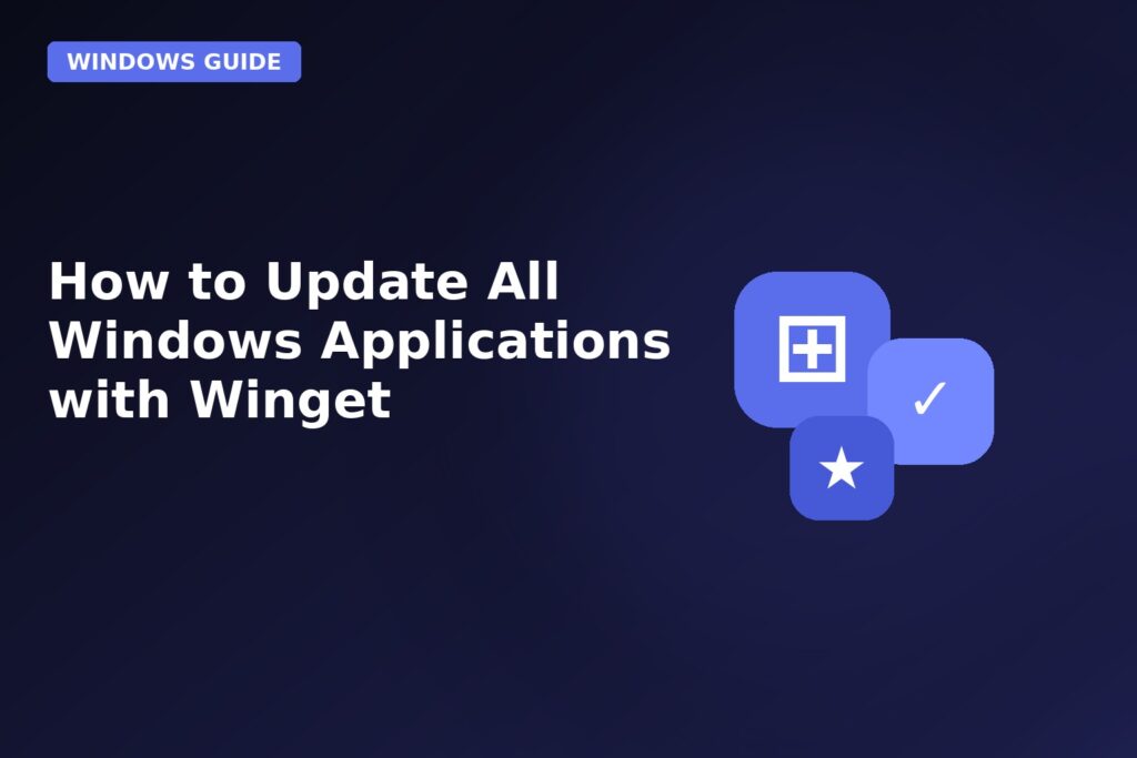 How To Update All Windows Applications With Winget