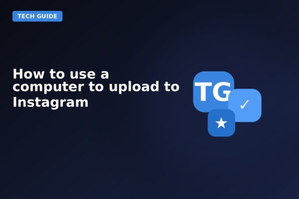 how to use a computer to upload to instagram