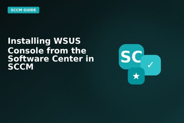 installing wsus console from the software center in sccm