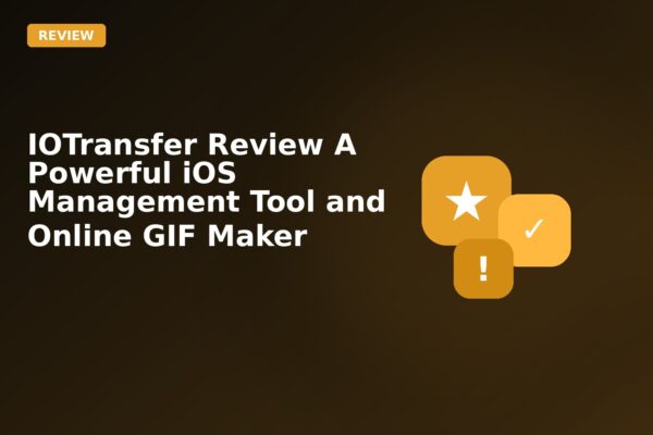 iotransfer review a powerful ios management tool and online gif maker