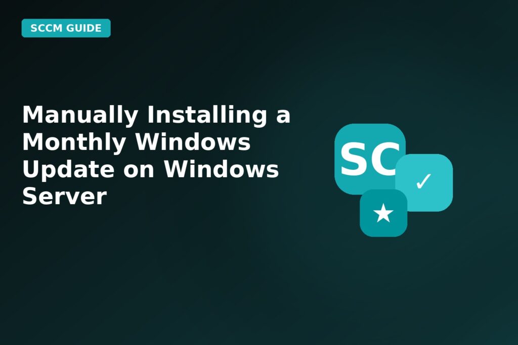 Manually Installing A Monthly Windows Update On Windows Server