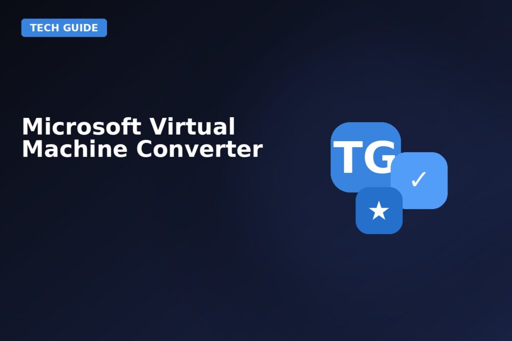 Microsoft Virtual Machine Converter