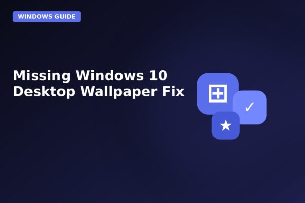 missing windows 10 desktop wallpaper fix