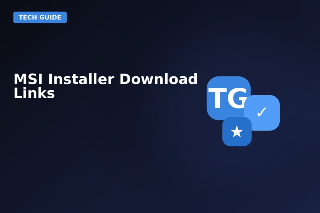 MSI Installer Download Links
