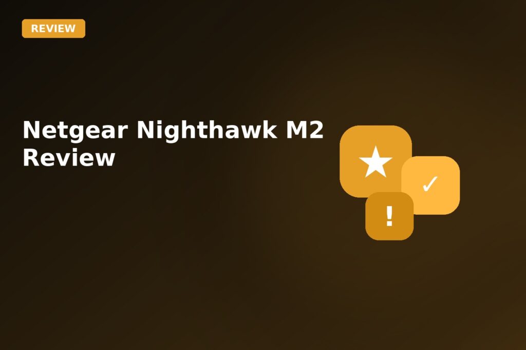 Netgear Nighthawk M2 Review