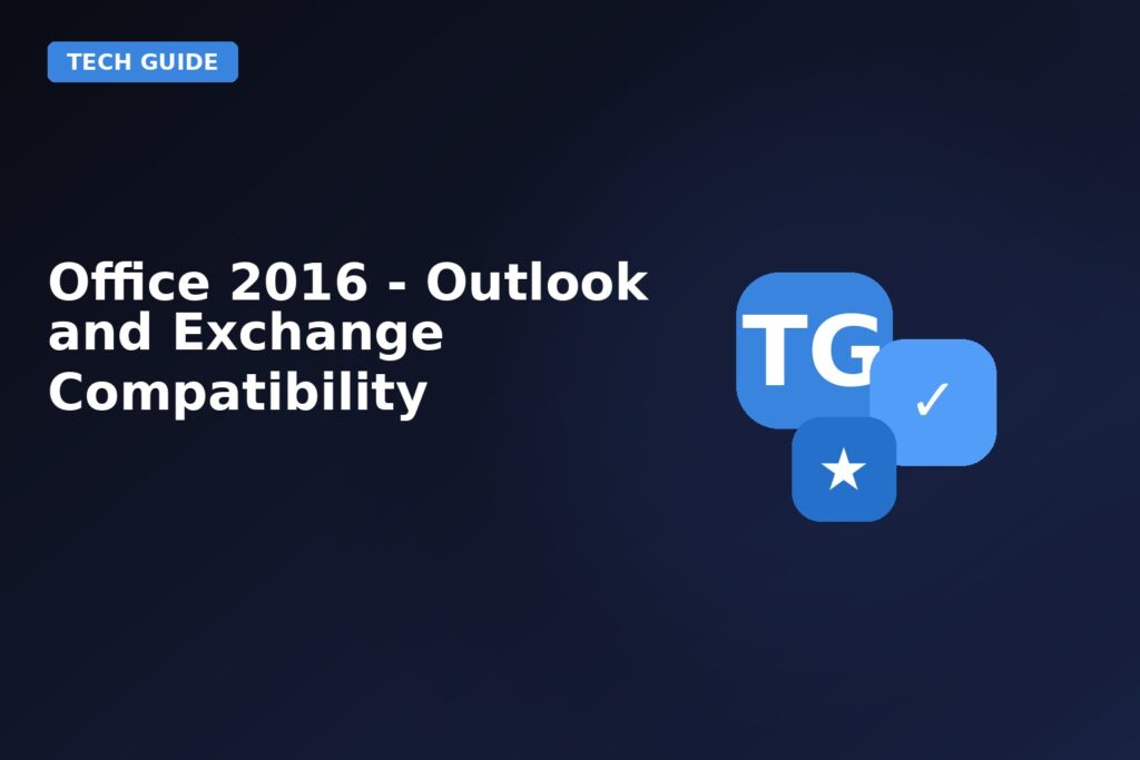 Office 2016 Outlook And Exchange Compatibility