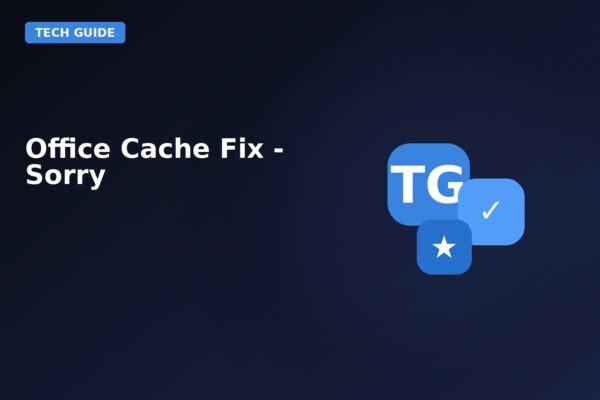 office cache fix sorry