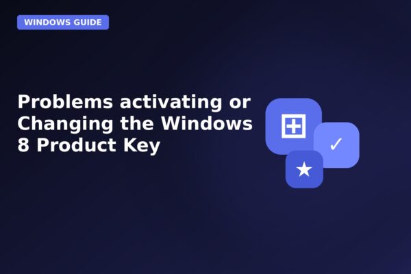 problems activating or changing the windows 8 product key