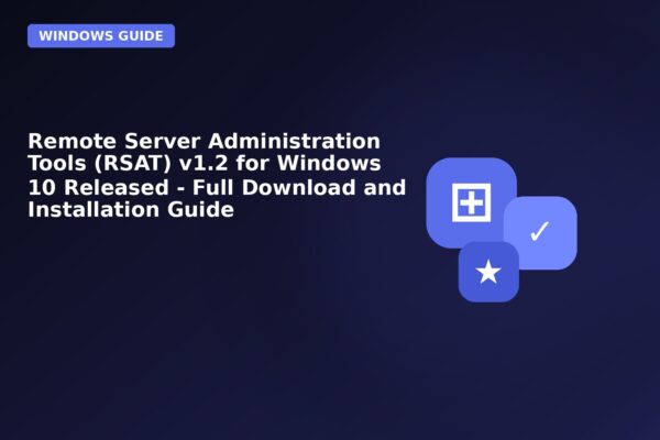 remote server administration tools rsat v12 for windows 10 released