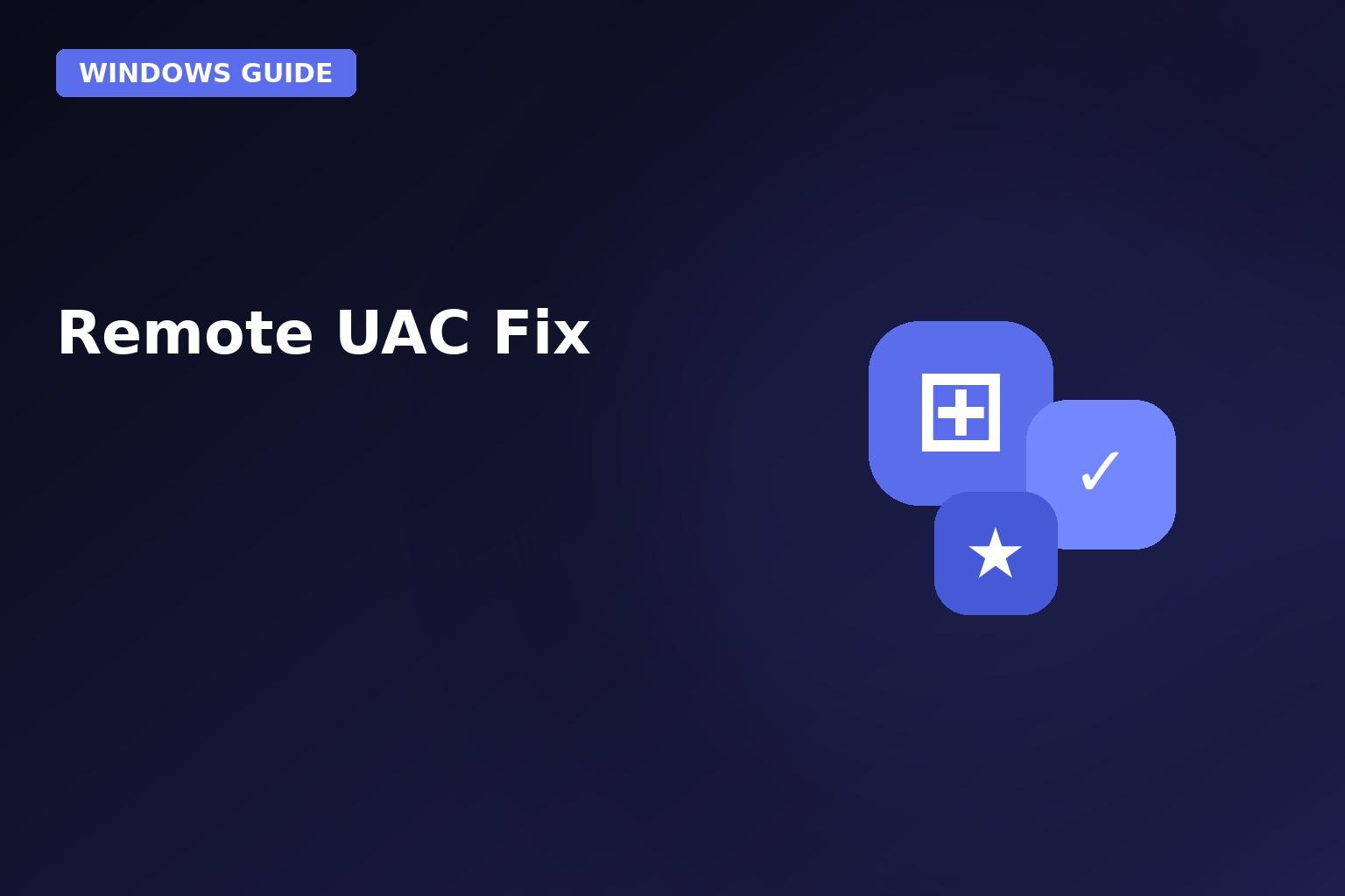 Remote Uac Fix