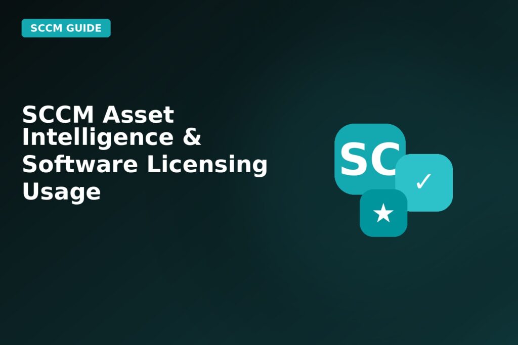 SCCM Asset Intelligence Software Licensing Usage