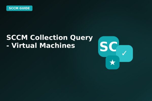 sccm collection query virtual machines