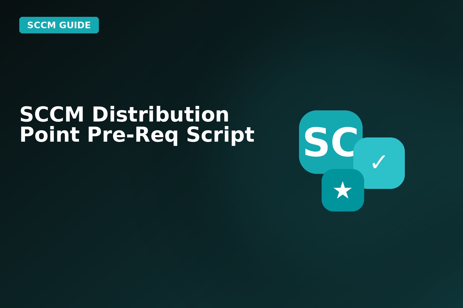 SCCM Distribution Point Pre Req Script