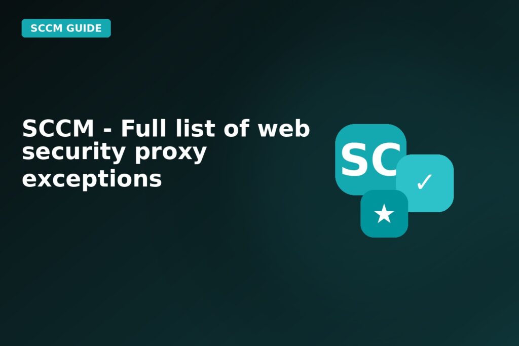 SCCM Full List Of Web Security Proxy Exceptions