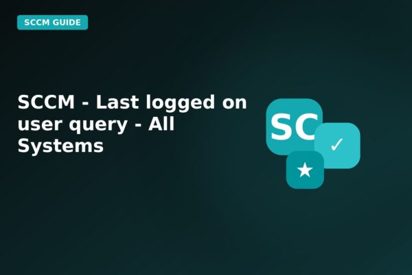 sccm last logged on user query all systems 1