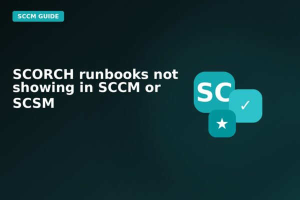 scorch runbooks not showing in sccm or scsm