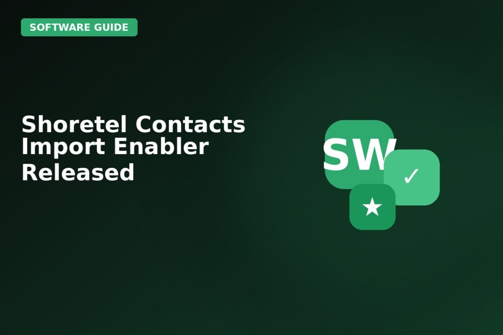 Shoretel Contacts Import Enabler Released
