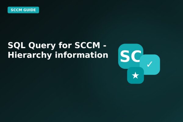 sql query for sccm hierarchy information