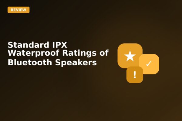 standard ipx waterproof ratings of bluetooth speakers