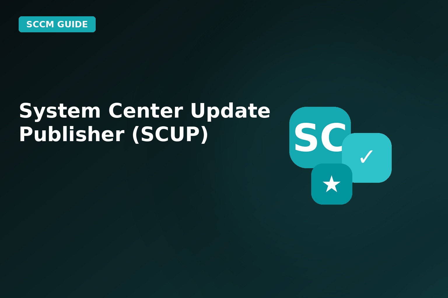System Center Update Publisher Scup