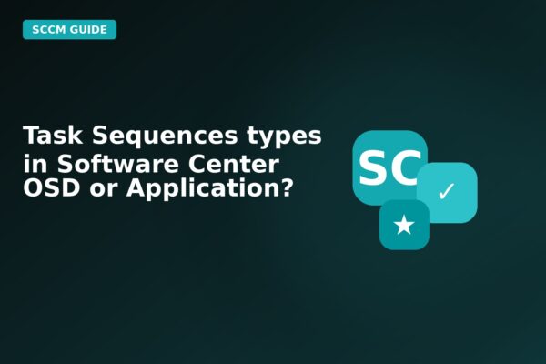 task sequences types in software center osd or application