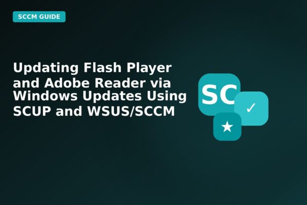 updating flash player and adobe reader via windows updates using scup