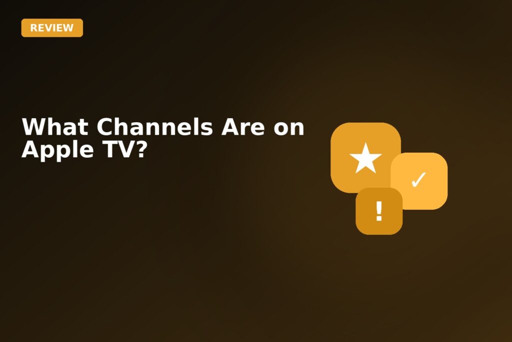 What Channels Are On Apple Tv
