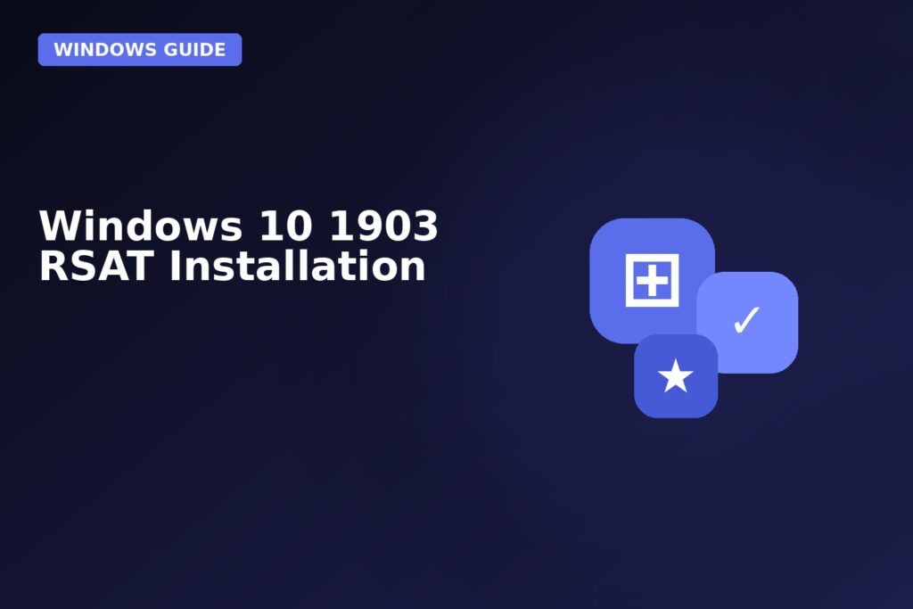 Windows 10 1903 Rsat Installation