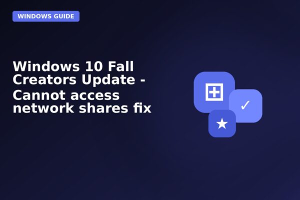 windows 10 fall creators update cannot access network shares fix