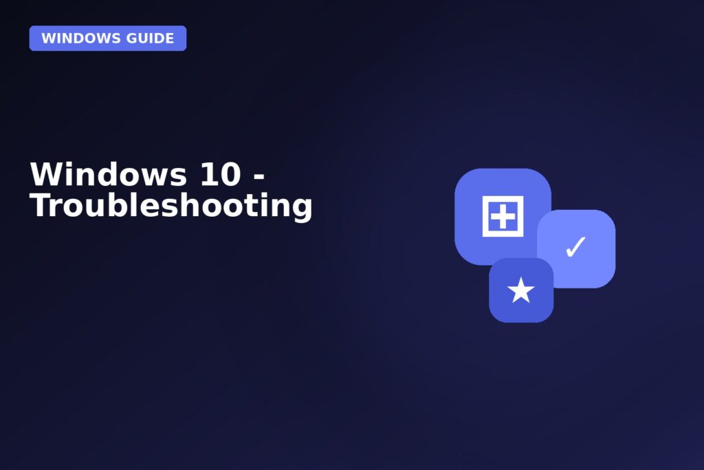 Windows 10 Troubleshooting