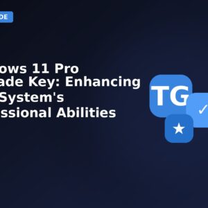 Windows 11 Pro Upgrade Key Enhancing Your Systems Professional