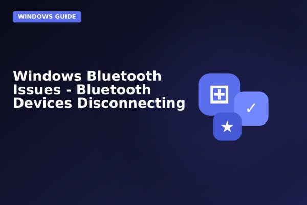 windows bluetooth issues bluetooth devices disconnecting
